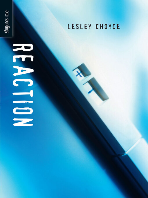 Title details for Reaction by Lesley Choyce - Wait list
